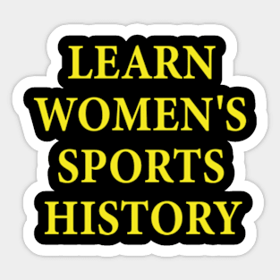 learn women's sports history Sticker